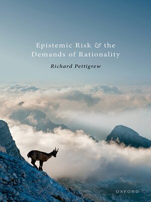 cover image of Epistemic Risk and the Demands of Rationality